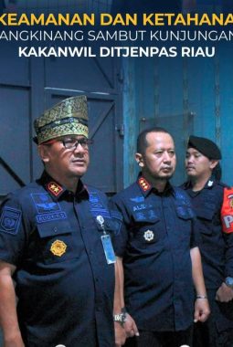 PASTIKAN KEAMANAN DAN KETAHANAN PANGAN, KALAPAS BANGKINANG SAMBUT KUNJUNGAN PERDANA KAKANWIL DITJENPAS RIAU