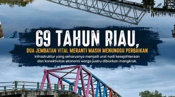 69 Tahun Riau, Meranti Masih Menunggu Jalan dan Jembatan