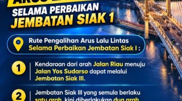 Jembatan Siak I dan III Diberlakukan Rekayasa Lalu Lintas Mulai 17 September hingga 25 November 2026