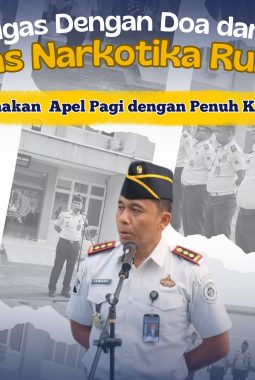 [28/9 12.15] Pers LPN: “AWALI TUGAS DENGAN DOA DAN DISIPLIN LAPAS NARKOTIKA RUMBAI LAKSANAKAN APEL PAGI DENGAN PENUH KHIDMAT